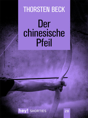 cover image of Der chinesische Pfeil